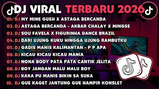 Download lagu DJ TIKTOK TERBARU 2026🎵DJ MY MINE GUEH X ASTAGA BERCANDA🎵DJ ASTAGA BERCANDA - AKBAR CHALAY X MINGSE mp3