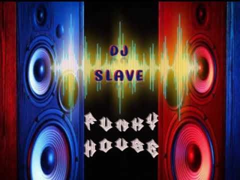 FUNKY HOUSE ★FUNKY DISCO HOUSE ★SESSION 532 ★ MASTERMIX #DJSLAVE