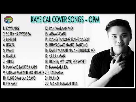 KAYE CAL OPM COVER SONGS COMPILATION | QuimSee Channel