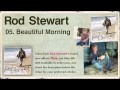 05. Rod Stewart - Time - Beautiful Morning 