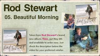 05. Rod Stewart - Time - Beautiful Morning