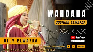 Download lagu ELWAFDA - WAHDANA - ULLY ELWAFDA mp3