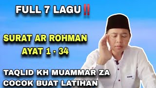 Download lagu Full 7 Lagu‼️ Tilawah Surat Ar Rahman Ayat 1-34 Taqlid KH Muammar ZA mp3 Download lagu Full 7 Lagu‼️ Tilawah Surat Ar Rahman Ayat 1-34 Taqlid KH Muammar ZA mp3
