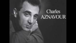 Charles Aznavour - J'aimerais