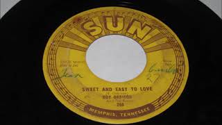 ROY ORBISON    sweet and easy to love