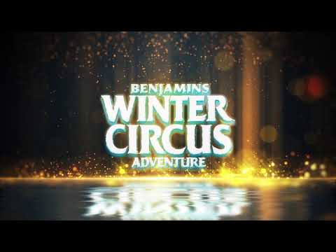 Benjamin's Winter Circus Adventure (December 12 - January 3) - Second Medium