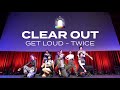 06. GET LOUD - TWICE | CLEAR OUT | Kpop Summit 2021 S1 Day Show