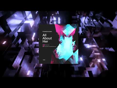 Stranger Souma - All About Her (Original Mix) | SRNDR Records