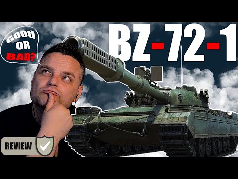 BZ-72-1 bad or good in World of Tanks ?