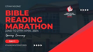 BIBLE READING MARATHON | DAY 1 | OPENING CEREMONY | 22ND APRIL 2024