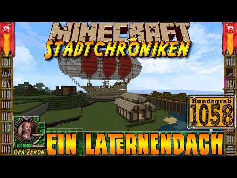 Minecraft #1058 -Stadtchroniken- Ein Laternendach [HD+Deutsch]