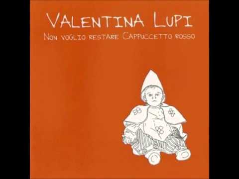 Valentina Lupi - Voglio essere felice