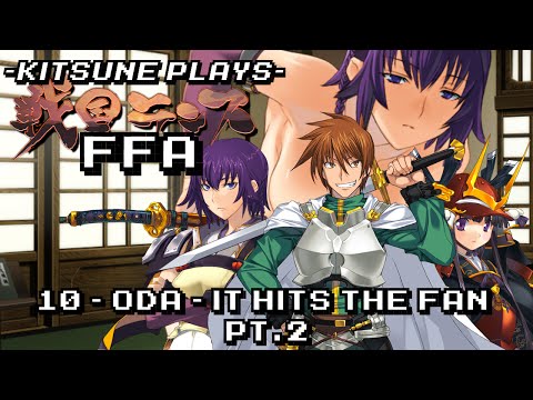 It Hits The Fan Pt.2  - Let's Play Sengoku Rance #10 FFA/ODA