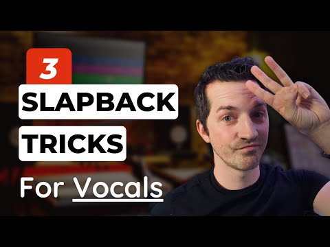 3 SLAPBACK Delay Tricks for Vocals