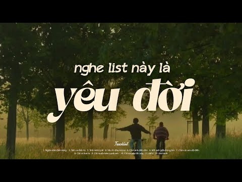 𝐏𝐥𝐚𝐲𝐥𝐢𝐬𝐭 nghe xong là thấy yêu đời liền 🌈Tổng Hợp Nhạc Chill Siêu Iu Nghe Để Nạp Năng Lượng