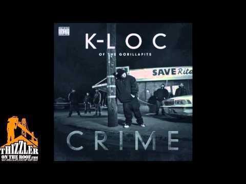 K-Loc - Around The Bay [Thizzler.com]