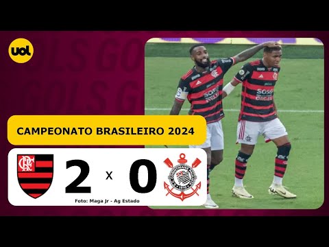 FLAMENGO 2 X 0 CORINTHIANS - CAMPEONATO BRASILEIRO 2024; VEJA OS GOLS!