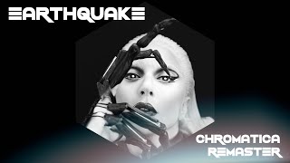 LADY GAGA - Earthquake (Chromatica Remaster)