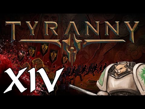 Tyranny PC cRPG - Douchemurder - Part 14 Let's Play Tyranny