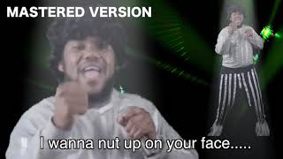 MASTERED VERSION MICHAEL JACKSON PARODY SKIT &quot;NUT IN YOU&quot;