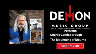 Charlie Landsborough - The Mountains of Mourne