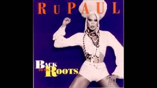 Back To My Roots (MURK&#39;s Curl Activator Mix) - RuPaul