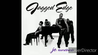 Jagged Edge - Healing ~~Slowed