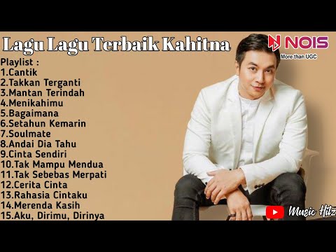 KAHITNA FULL ALBUM [TANPA IKLAN]