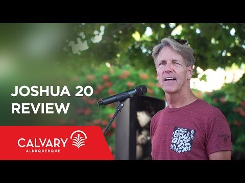 Joshua 20 Review - Skip Heitzig