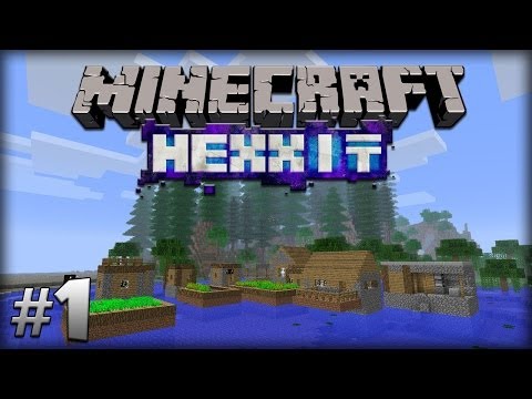 Minecraft: Adventures In Hexxit - Episode 1