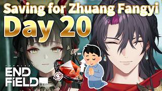 【Arknights: Endfield】Saving for Zhuang Fangyi DAY 20【NIJISANJI EN | Vezalius Bandage】