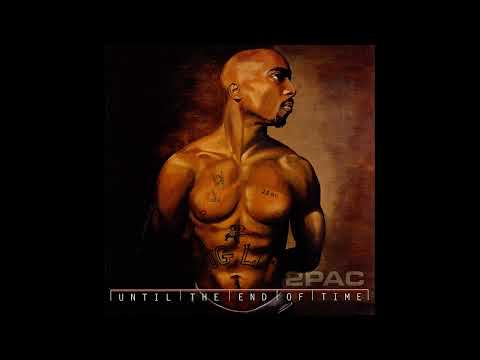 2pac - Until the End of Time Feat  [R L  Huggar of Next]
