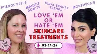 Popular SKINCARE Treatments: Are they DESTROYING Your Face? | More Than A Pretty Face Podcast