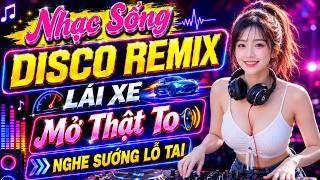 Download lagu LK Nhạc Sống Disco Remix 2026 Cực Cháy | Nhạc Trữ Tình Remix Cực Phê, Nghe Sướng Lỗ Tai mp3