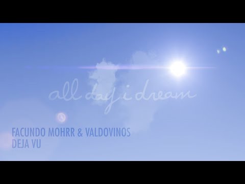 Facundo Mohrr & Valdovinos - Déjà Vu