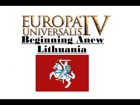 Beginning Anew-Lithuania (EU4 Guide/Tactics)