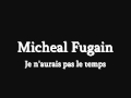 Michel Fugain - Je n'aurais pas le temps 