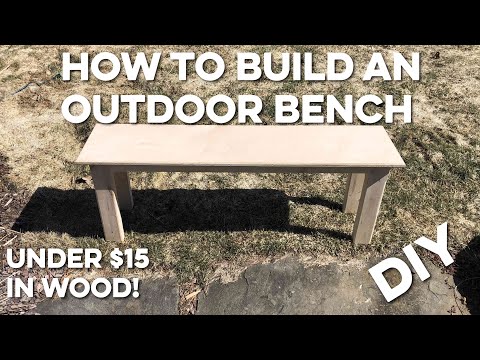 How To Build An Outdoor Bench For Under $15 (DIY)