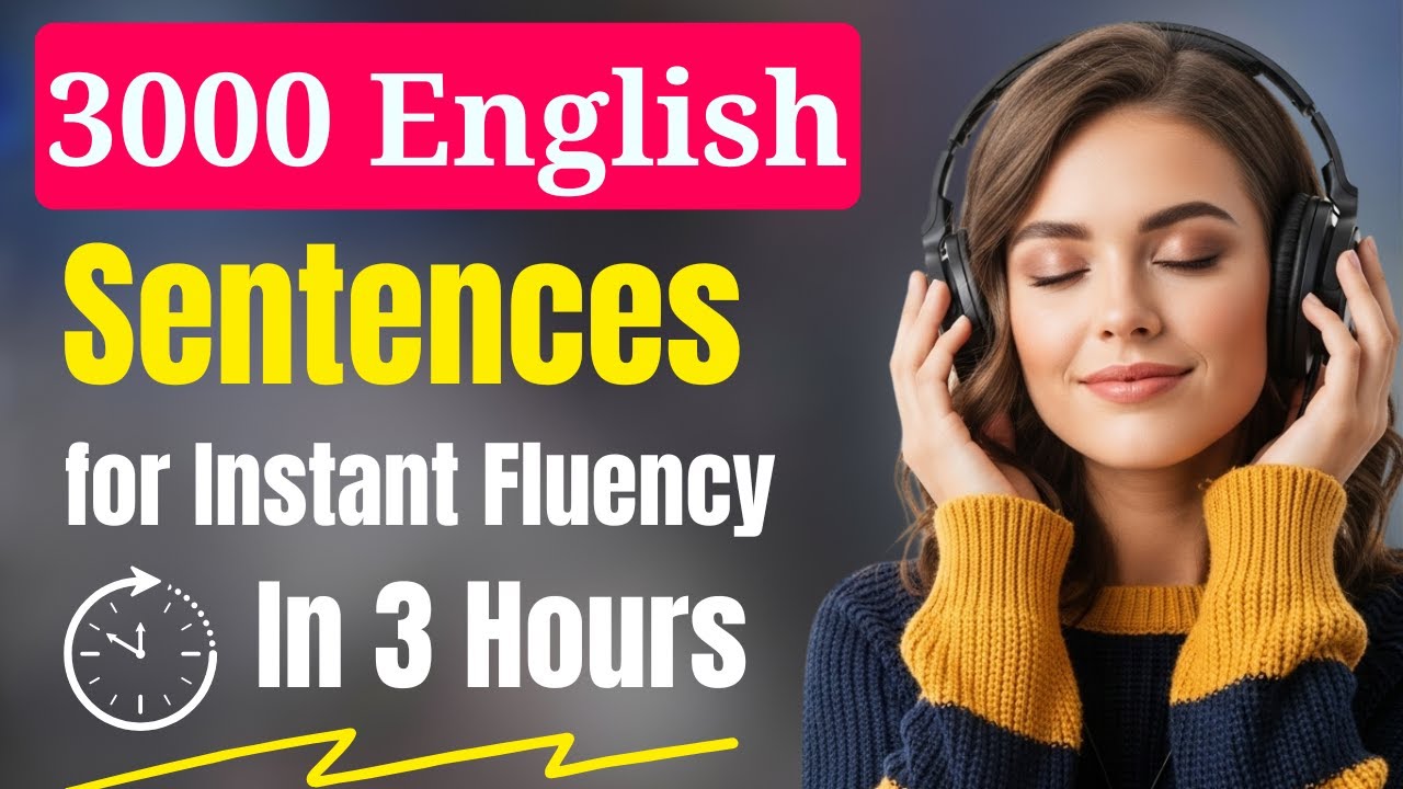 3000 Real English Sentences for Instant Fluency | 3-Hour Advanced Shadowing for Confident Speech