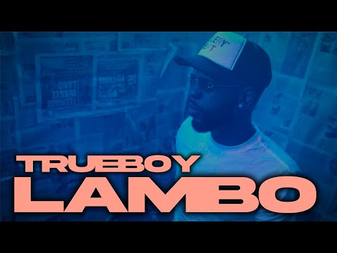 True Boy - Lambo Official Video