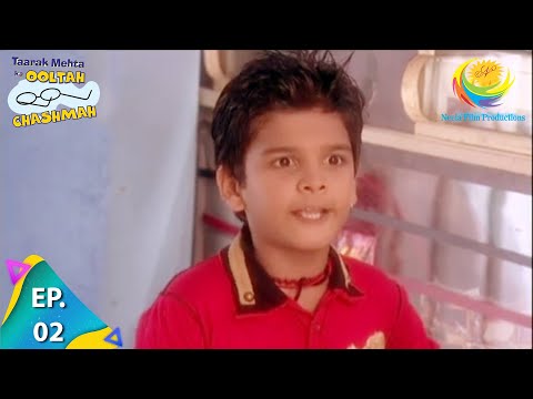 Taarak Mehta Ka Ooltah Chashmah - Episode 2 - Full Episode