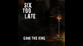 Gone the King Music Video