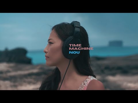 NOU — Time Machine (Official Music Video)