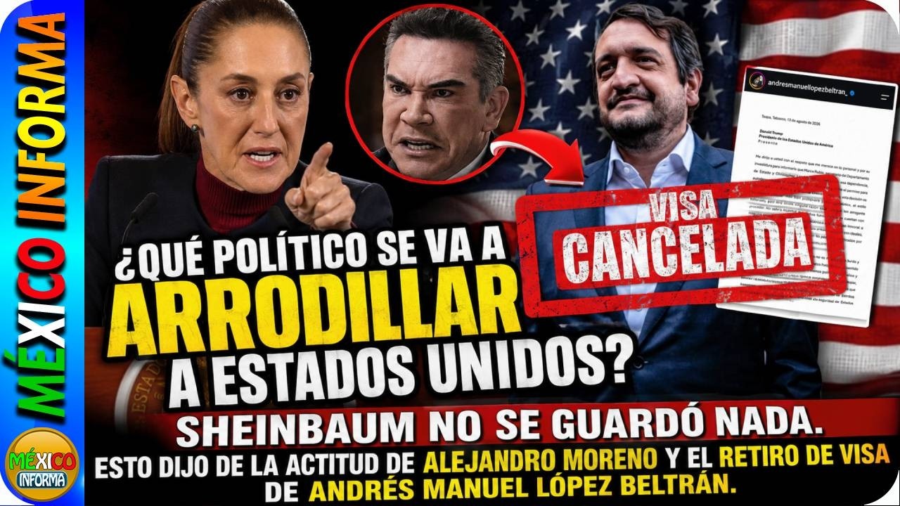 TÓMALA: SHEINBAUM DICE QUE ALITO SE VA A ARRODILLAR A ESTAD0S UNID0S. CANCELAN VISA DE ANDY LÓPEZ.