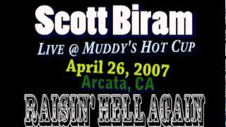 Raisin' Hell Again - Scott Biram Live in Arcata