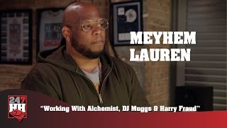 Meyhem Lauren - Working With Alchemist, DJ Muggs & Harry Fraud (247HH Exclusive)