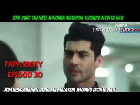 PAPA RICKY EPISOD 30 FULL