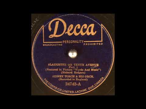 Sidney Torch & his orchestra - Slaughter on Tenth Avenue, Parts 1 & 2 (1949)