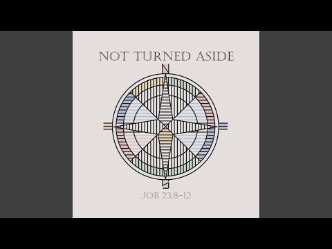 Cover image for YouTube video Not Turned Aside