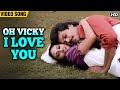 Oh Vicky I Love You Video Song Suresh Wadkar Behroz Chatterjee Sun Meri Laila